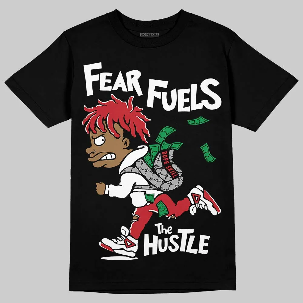 Fire Red “Black Tongue” 5s DopeSkill T-Shirt Fear Fuels The Hustle Graphic sold by DopeSkill product image thumbnail 2