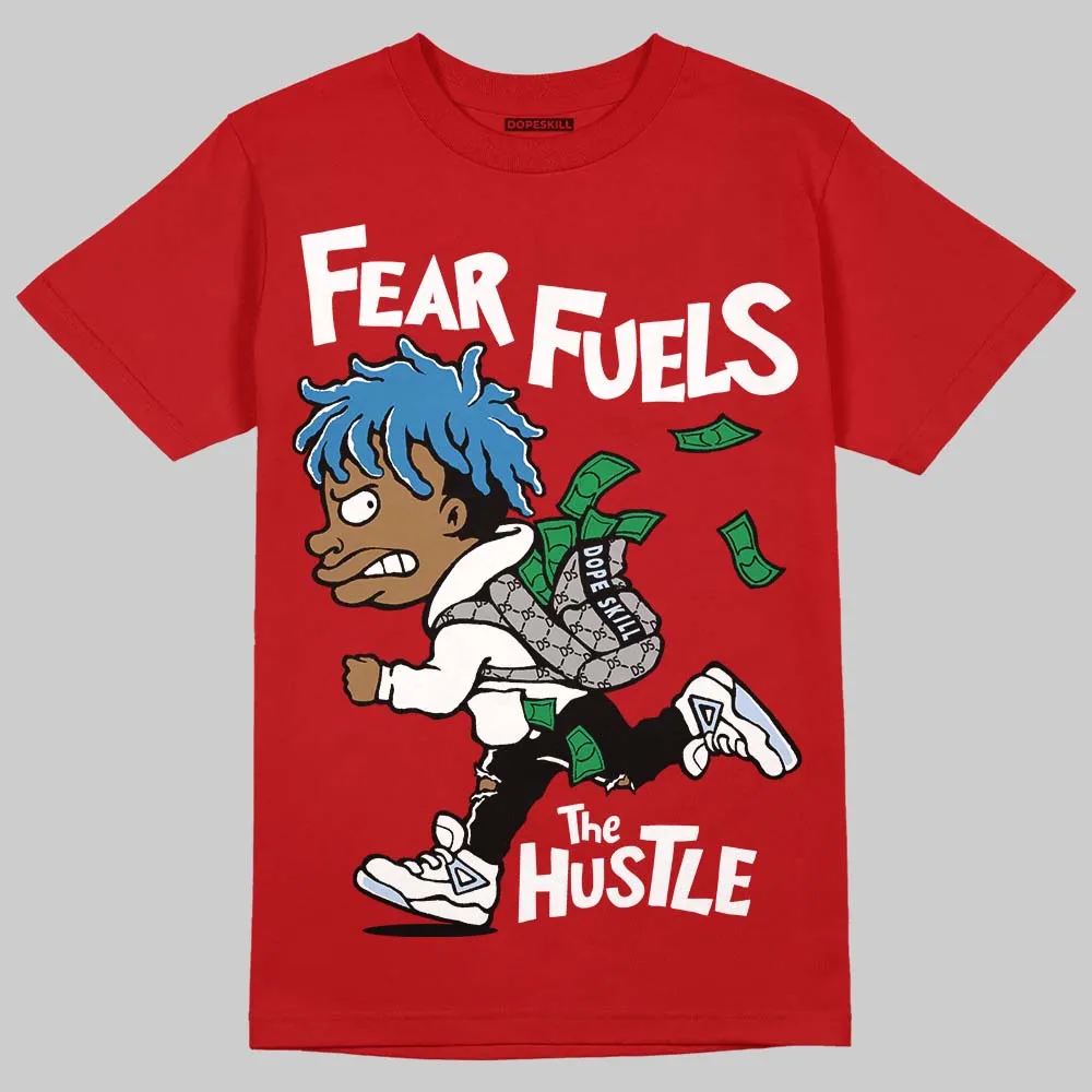 Fire Red “Black Tongue” 5s DopeSkill T-Shirt Fear Fuels The Hustle Graphic sold by DopeSkill product image thumbnail 3