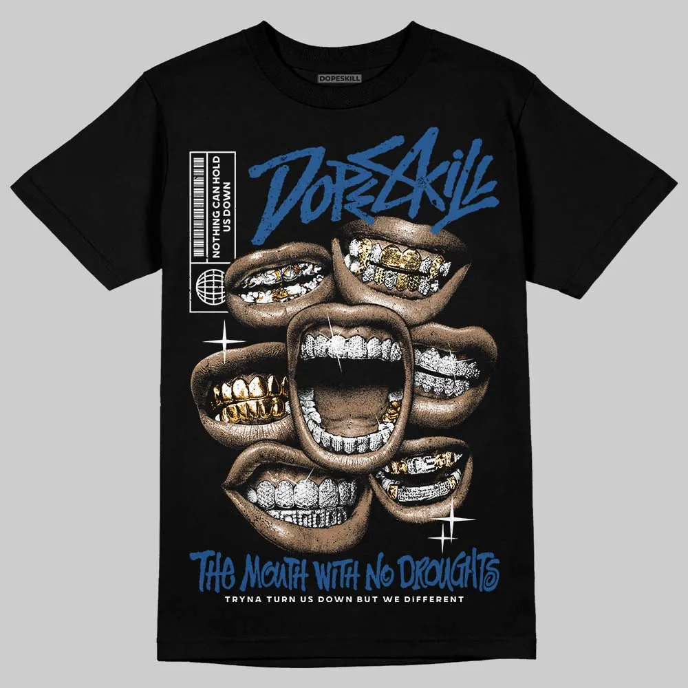 Storm Blue 1s 2025 DopeSkill T-Shirt The Mouth With No Droughts Graphic sold by DopeSkill product image thumbnail 2