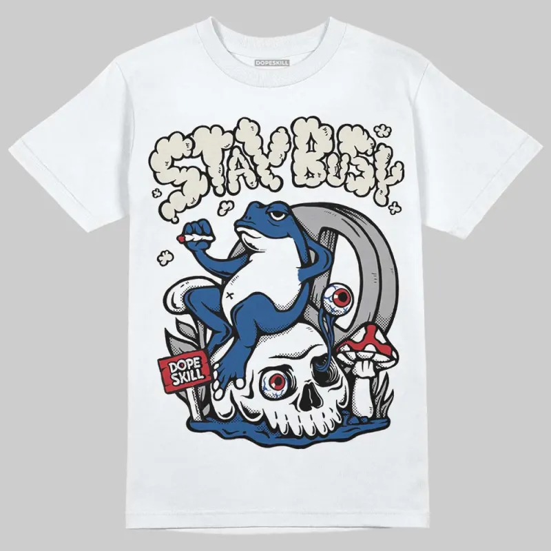 Storm Blue 1s 2025 DopeSkill T-Shirt Stay Busy Graphic sold by DopeSkill