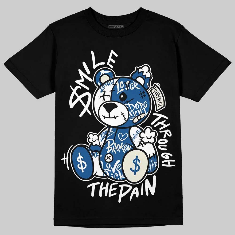 Storm Blue 1s 2025 DopeSkill T-Shirt Smile Through The Pain Graphic sold by DopeSkill product image thumbnail 2