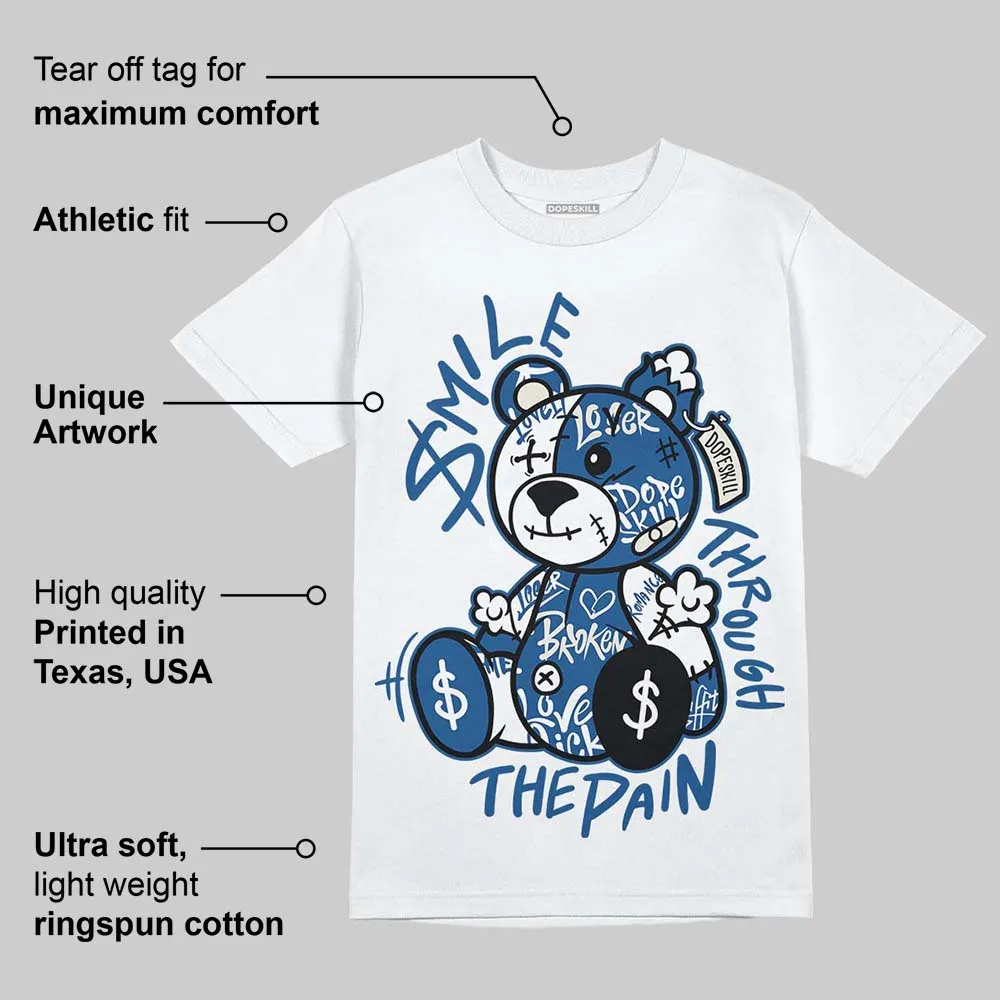 Storm Blue 1s 2025 DopeSkill T-Shirt Smile Through The Pain Graphic sold by DopeSkill product image thumbnail 3