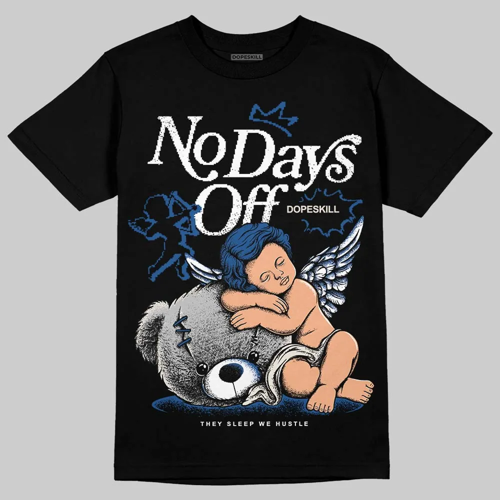 Storm Blue 1s 2025 DopeSkill T-Shirt New No Days Off Graphic sold by DopeSkill product image thumbnail 2