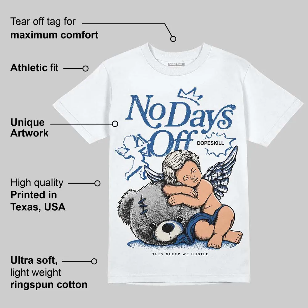 Storm Blue 1s 2025 DopeSkill T-Shirt New No Days Off Graphic sold by DopeSkill product image thumbnail 3