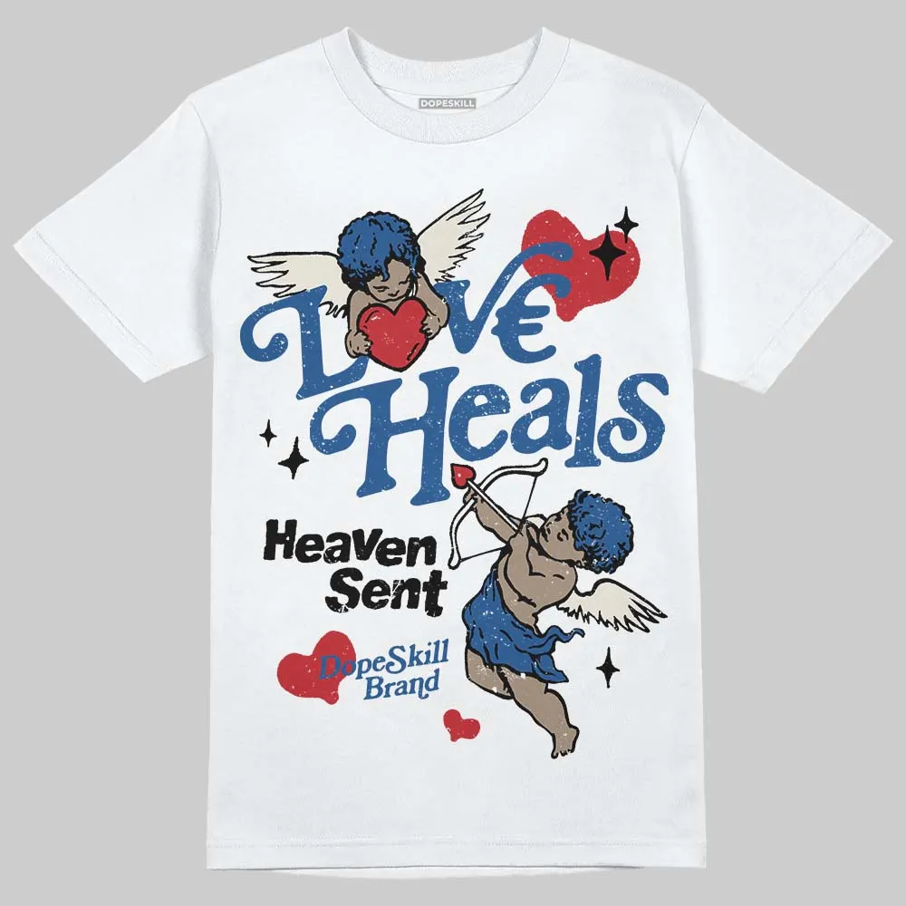 Storm Blue 1s 2025 DopeSkill T-Shirt New Love Heals Graphic sold by DopeSkill