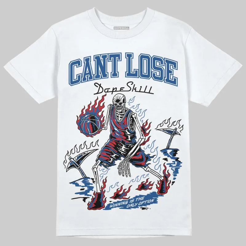 Storm Blue 1s 2025 DopeSkill T-Shirt Cant Lose Graphic sold by DopeSkill