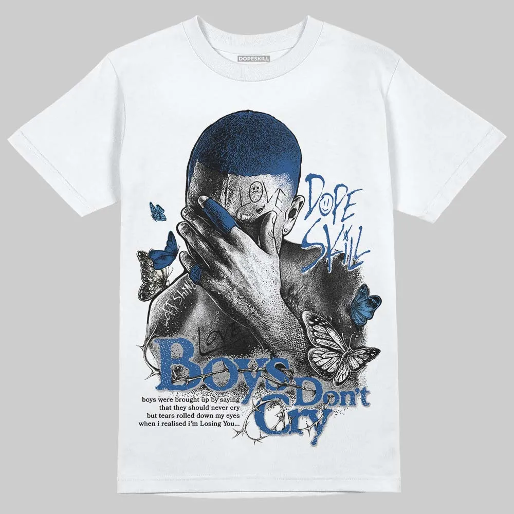 Storm Blue 1s 2025 DopeSkill T-Shirt Boys Don't Cry Graphic sold by DopeSkill