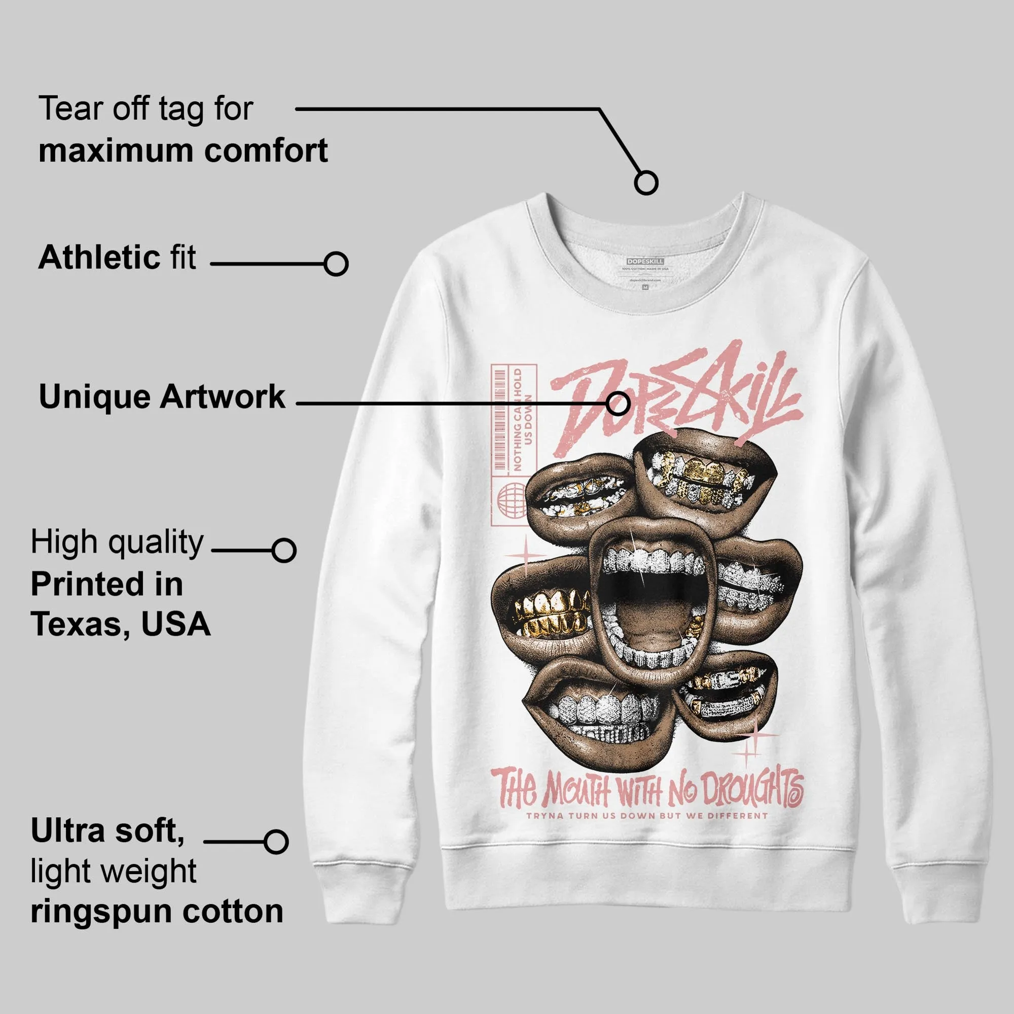 Dusty Rose 40s DopeSkill Sweatshirt The Mouth With No Droughts Graphic sold by DopeSkill product image thumbnail 3