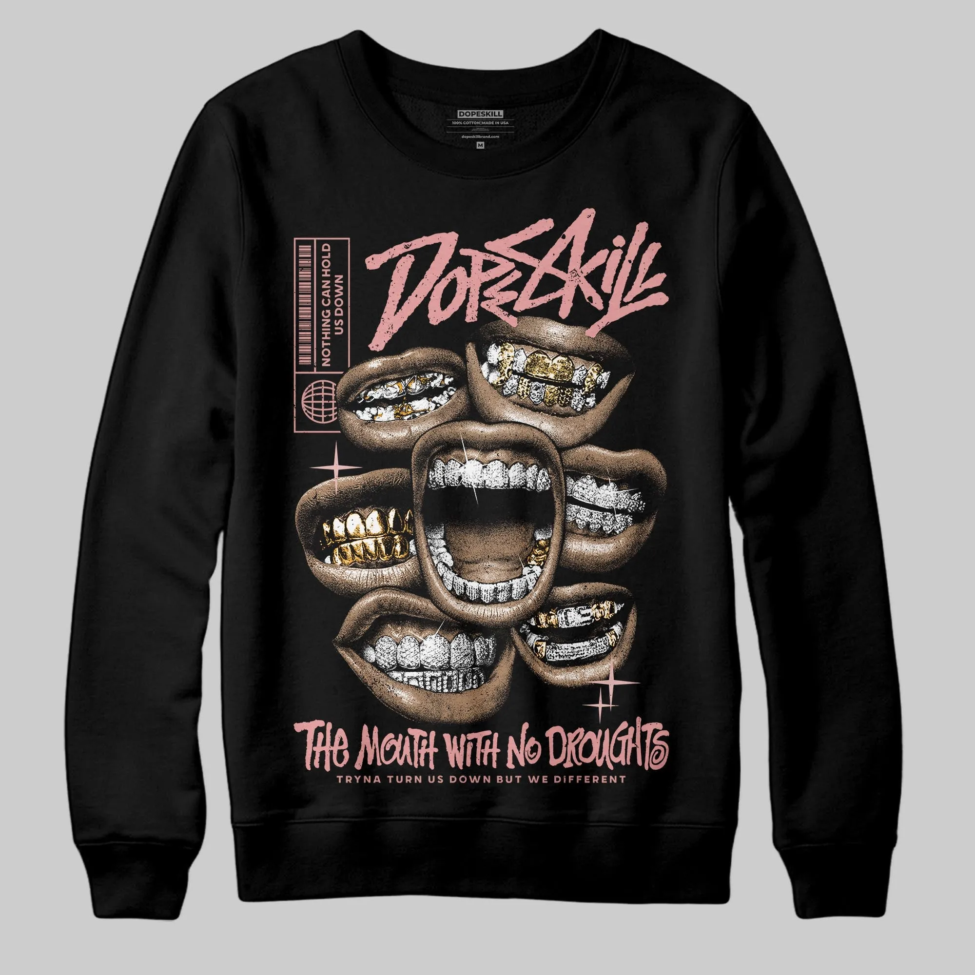 Dusty Rose 40s DopeSkill Sweatshirt The Mouth With No Droughts Graphic sold by DopeSkill product image thumbnail 2