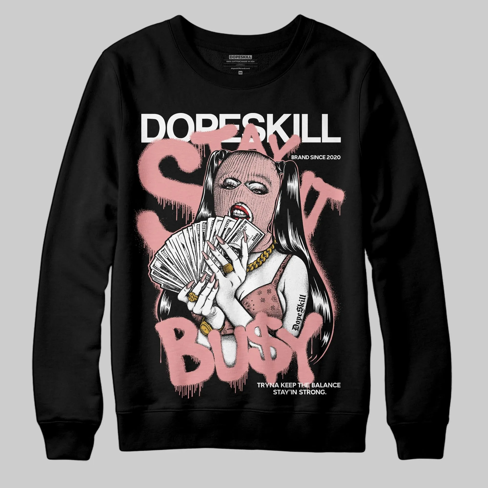 Dusty Rose 40s DopeSkill Sweatshirt Stay It Busy Graphic sold by DopeSkill product image thumbnail 2