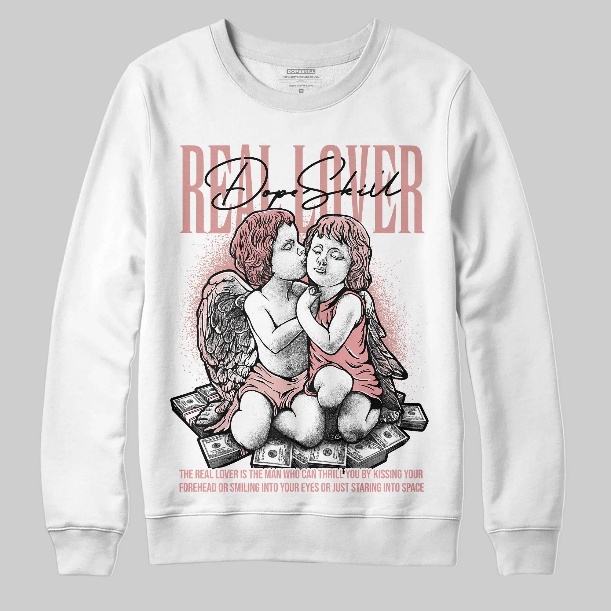 Dusty Rose 40s DopeSkill Sweatshirt Real Lover Graphic sold by DopeSkill