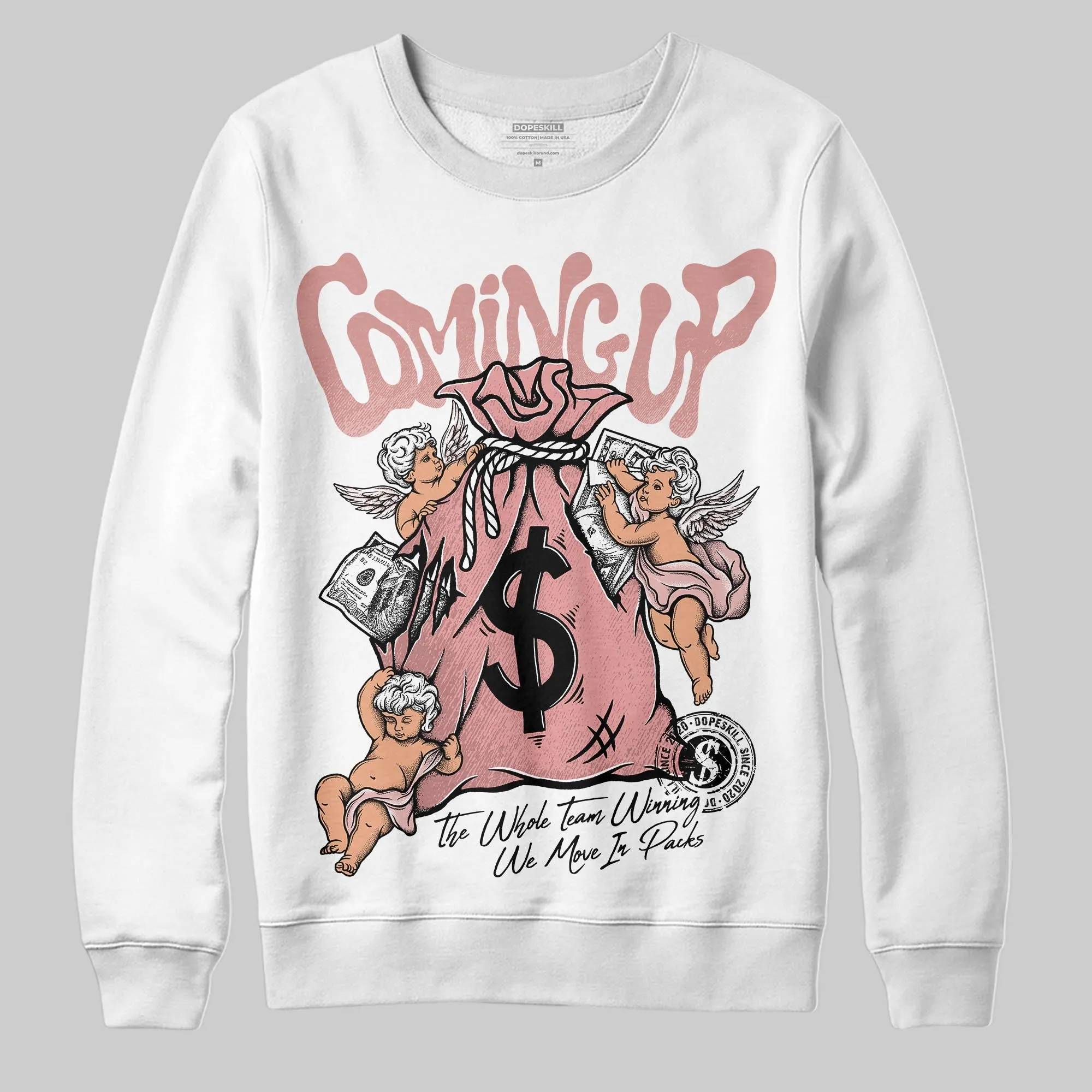 Dusty Rose 40s DopeSkill Sweatshirt Money Bag Coming Up Graphic sold by DopeSkill