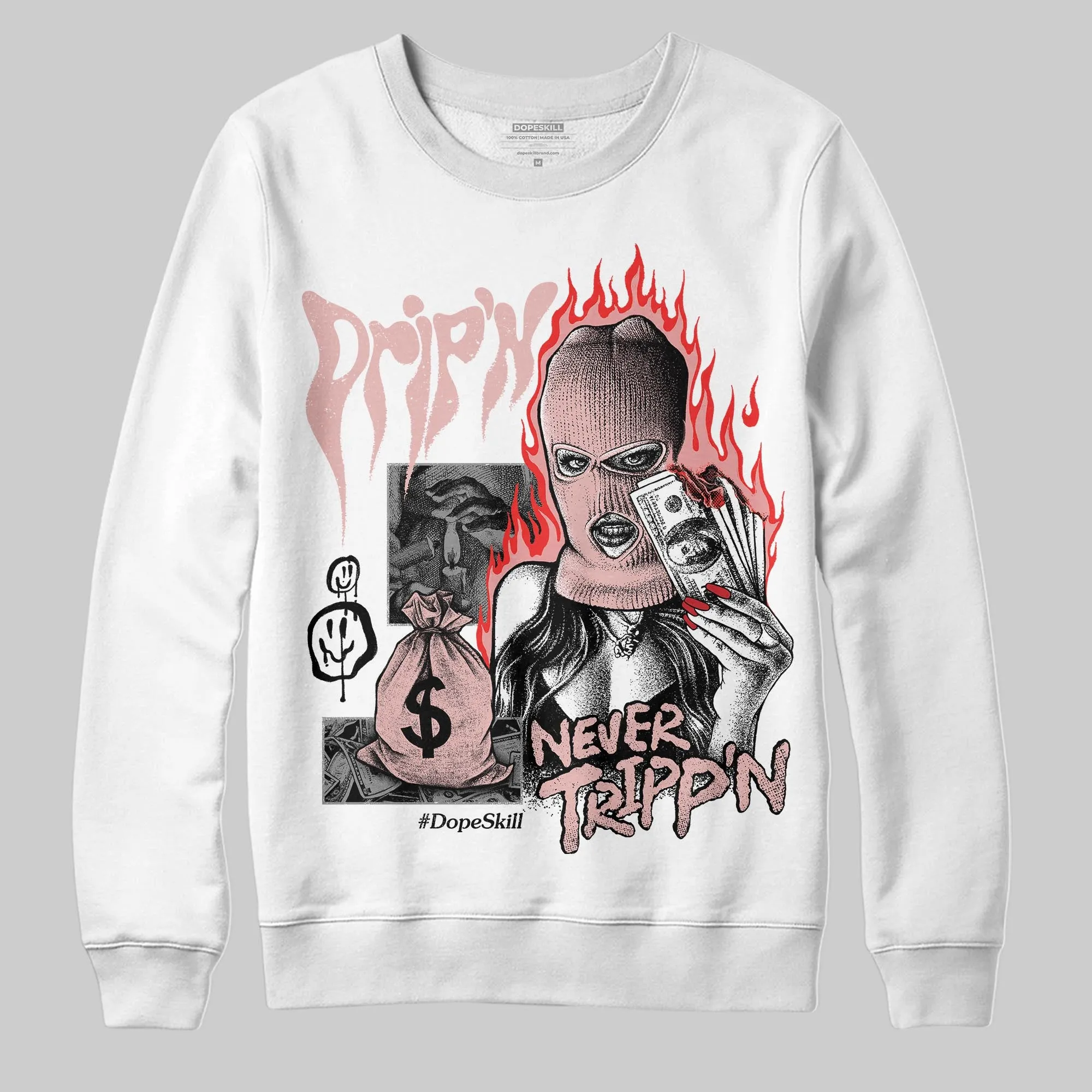 Dusty Rose 40s DopeSkill Sweatshirt Drip'n Never Tripp'n Graphic sold by DopeSkill