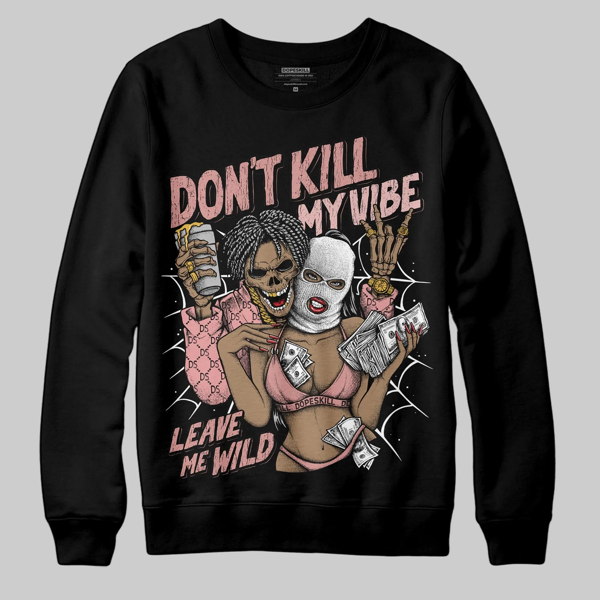 Dusty Rose 40s DopeSkill Sweatshirt Don't Kill My Vibe Graphic sold by DopeSkill product image thumbnail 2