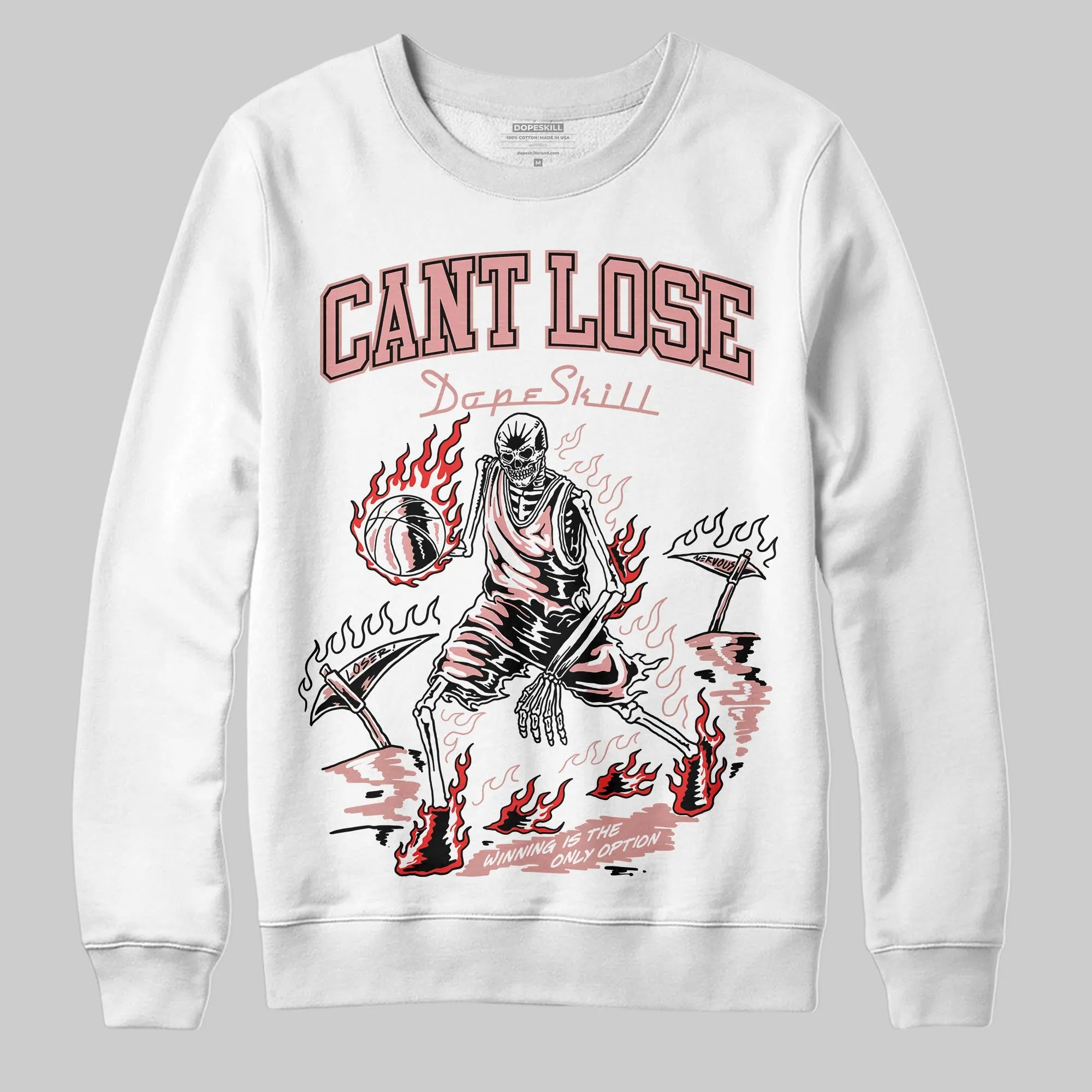 Dusty Rose 40s DopeSkill Sweatshirt Cant Lose Graphic sold by DopeSkill