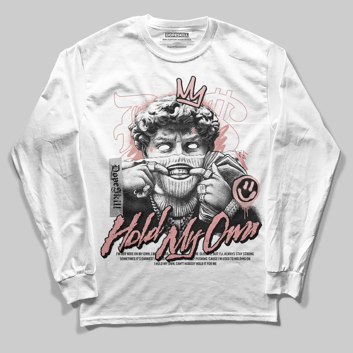 Dusty Rose 40s DopeSkill Long Sleeve T-Shirt In My Way Graphic sold by DopeSkill