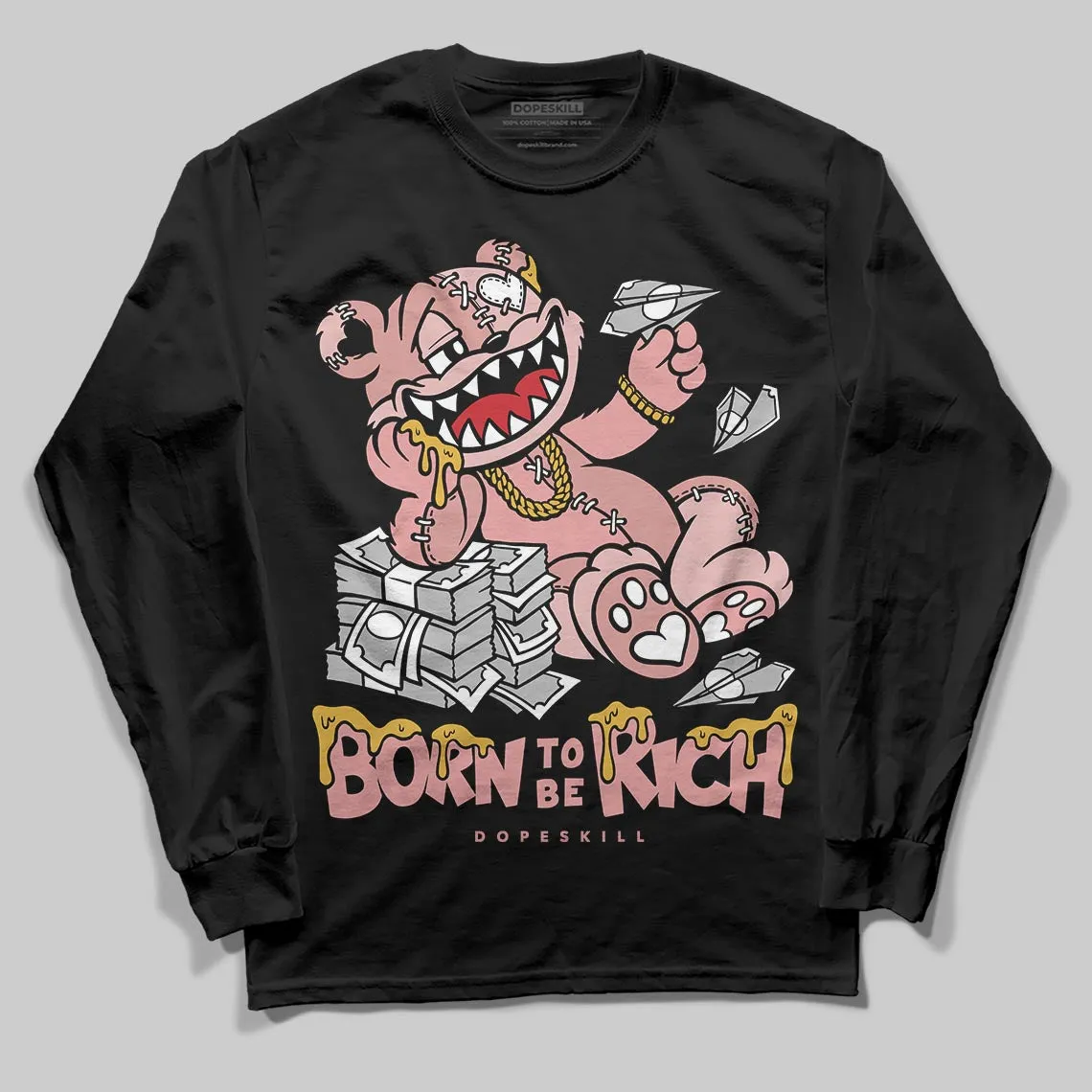 Dusty Rose 40s DopeSkill Long Sleeve T-Shirt Born To Be Rich Graphic sold by DopeSkill product image thumbnail 2