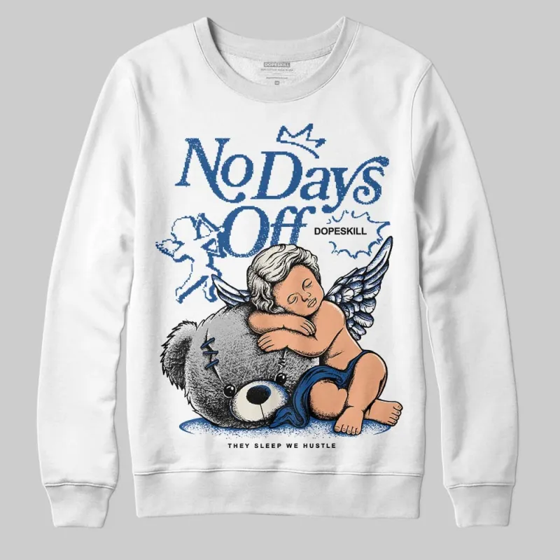Storm Blue 1s 2025 DopeSkill Sweatshirt New No Days Off Graphic sold by DopeSkill