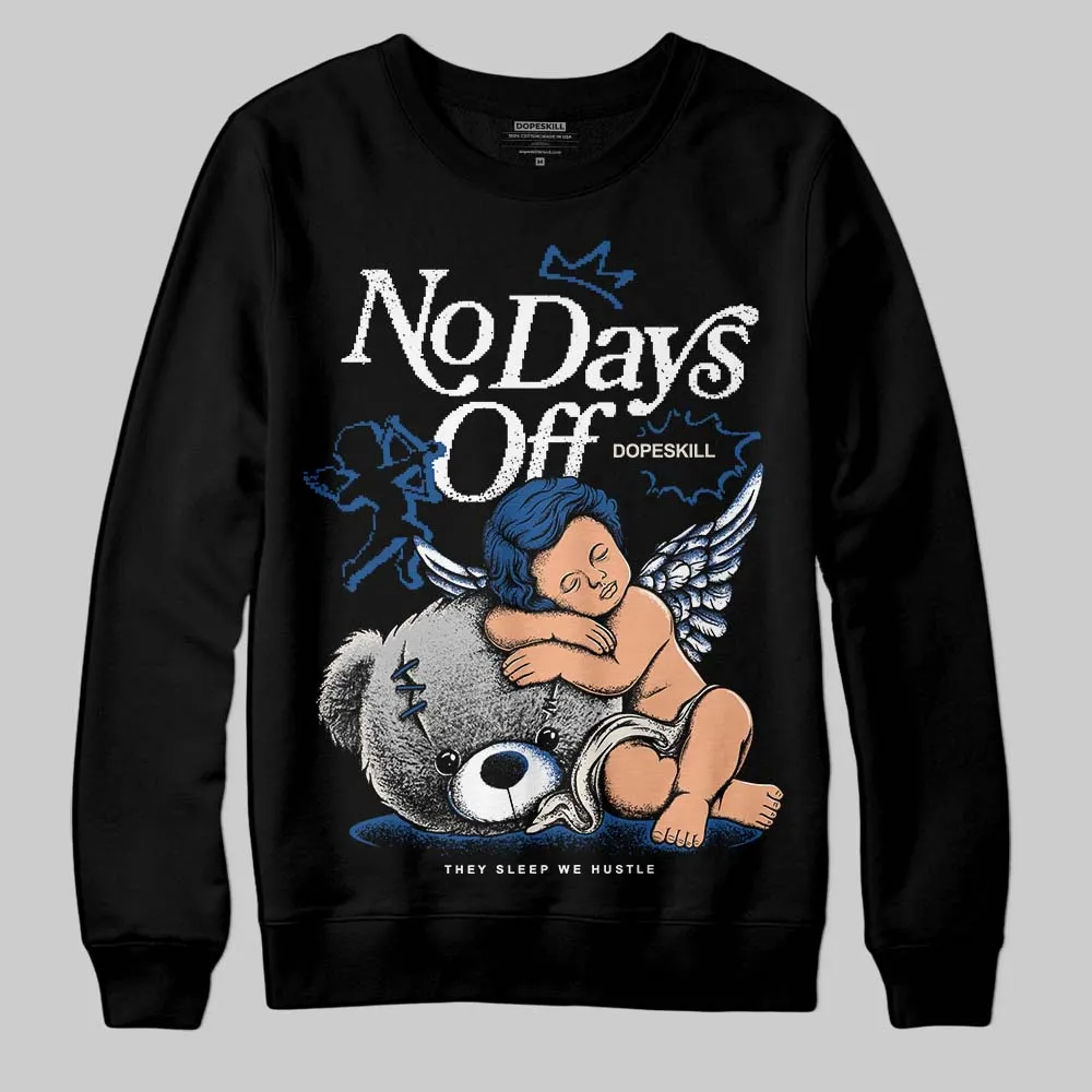 Storm Blue 1s 2025 DopeSkill Sweatshirt New No Days Off Graphic sold by DopeSkill product image thumbnail 2