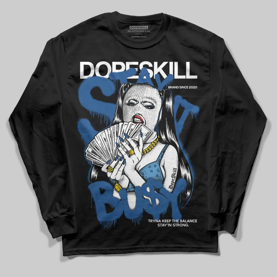 Storm Blue 1s 2025 DopeSkill Long Sleeve T-Shirt Stay It Busy Graphic sold by DopeSkill product image thumbnail 2