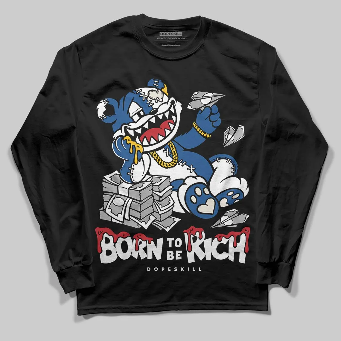 Storm Blue 1s 2025 DopeSkill Long Sleeve T-Shirt Born To Be Rich Graphic sold by DopeSkill product image thumbnail 2