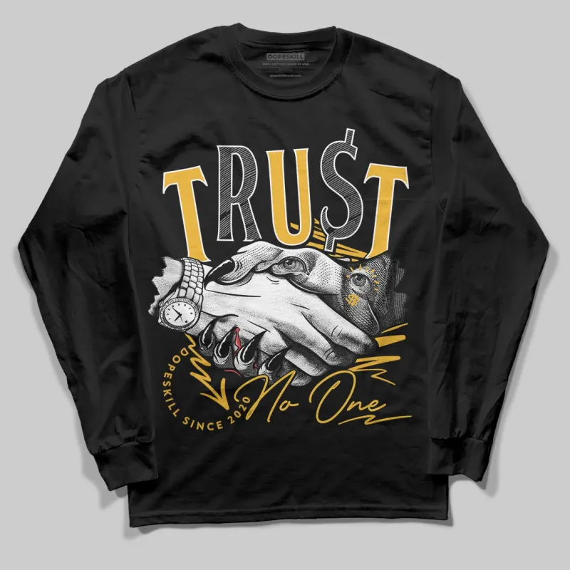 Tokyo 5s DopeSkill Long Sleeve T-Shirt Trust No One Graphic sold by DopeSkill