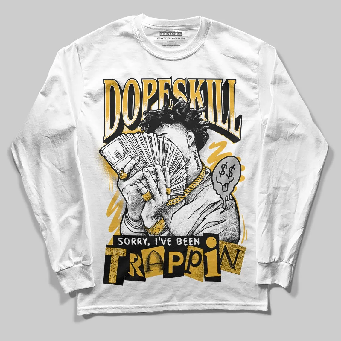 Tokyo 5s DopeSkill Long Sleeve T-Shirt Sorry I've Been Trappin Graphic sold by DopeSkill product image thumbnail 2
