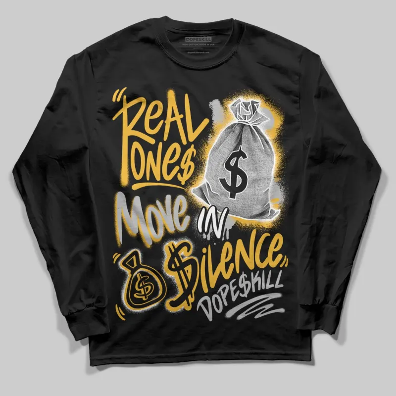 Tokyo 5s DopeSkill Long Sleeve T-Shirt Real Ones Move In Silence Graphic sold by DopeSkill