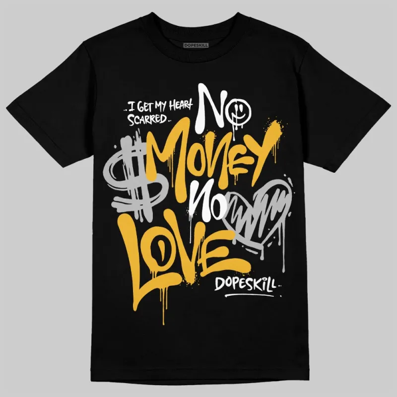Tokyo 5s DopeSkill T-Shirt No Money No Love Typo Graphic sold by DopeSkill