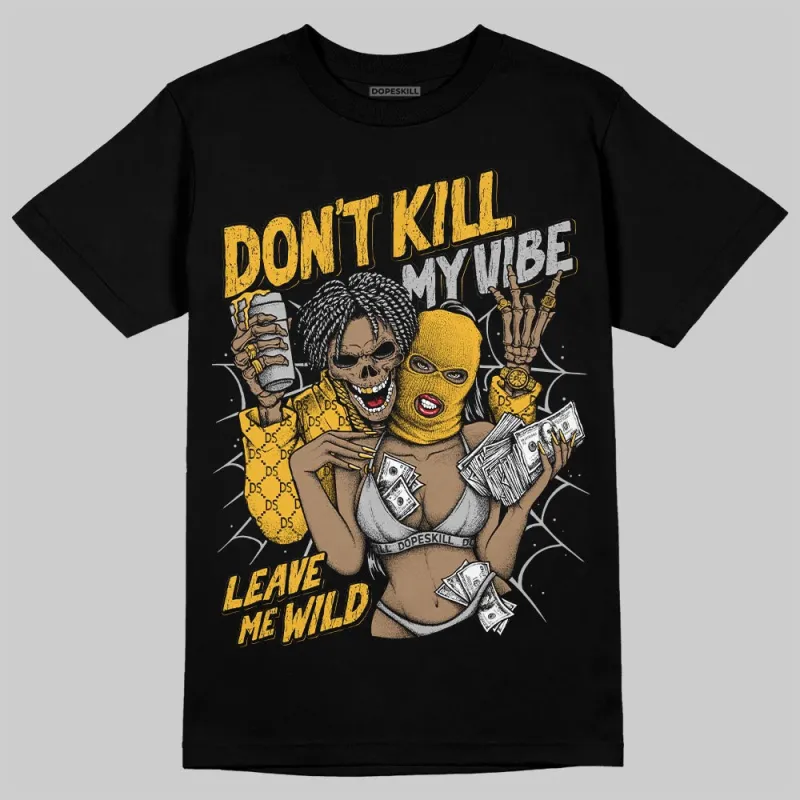 Tokyo 5s DopeSkill T-Shirt Don't Kill My Vibe Graphic sold by DopeSkill
