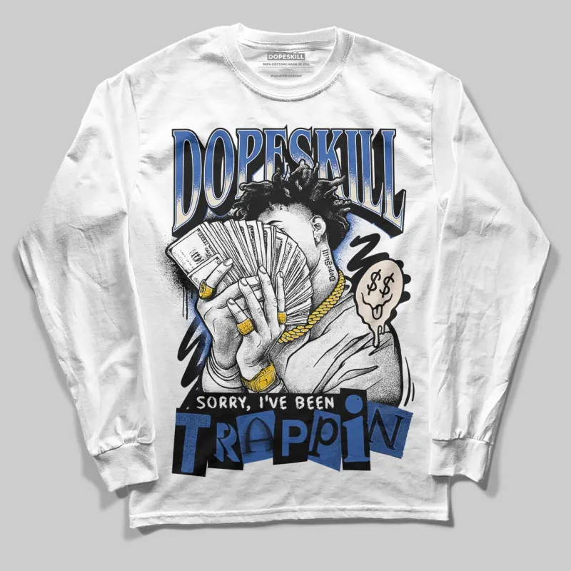 Travis Scott x Fragment 1s DopeSkill Long Sleeve T-Shirt Sorry I've Been Trappin Graphic sold by DopeSkill