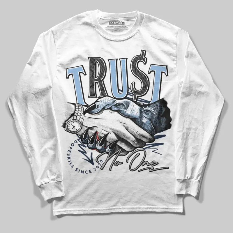 Gel-Cumulus 16 Wash/Independence Blue DopeSkill Long Sleeve T-Shirt Trust No One Graphic sold by DopeSkill