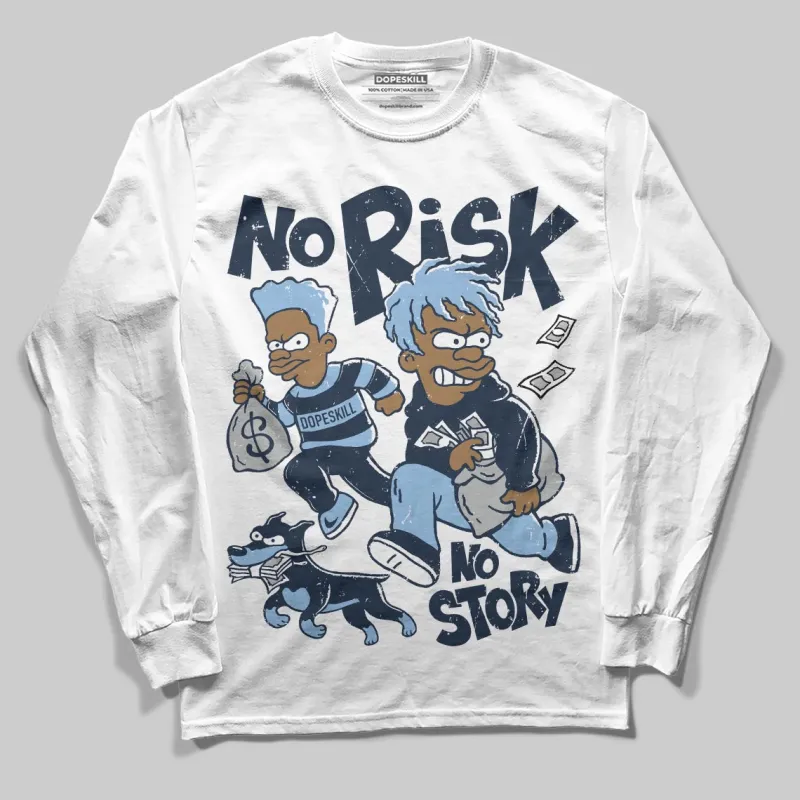 Gel-Cumulus 16 Wash/Independence Blue DopeSkill Long Sleeve T-Shirt No Risk No Story Graphic sold by DopeSkill