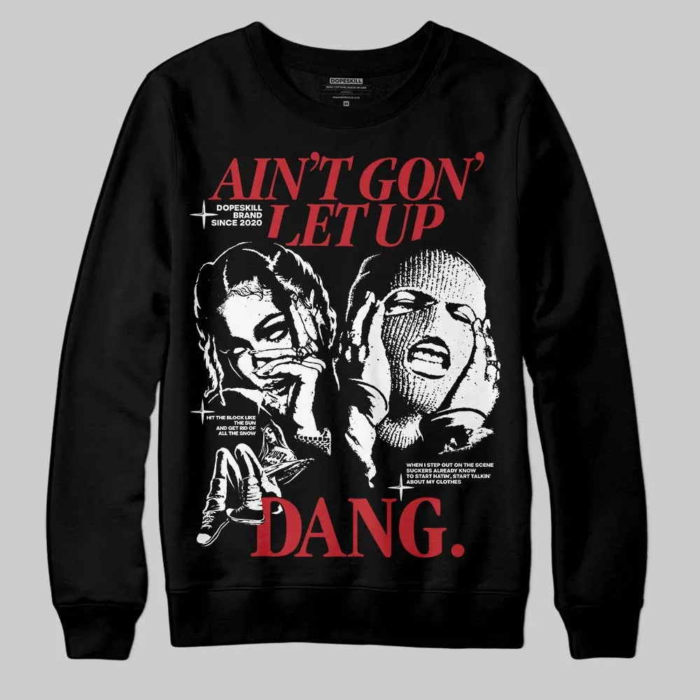 Mexico 'El Vuelo' 3s DopeSkill Sweatshirt Ain't Gon' Let Up Graphic sold by DopeSkill product image thumbnail 2