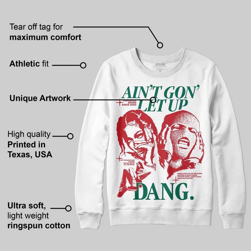 Mexico 'El Vuelo' 3s DopeSkill Sweatshirt Ain't Gon' Let Up Graphic sold by DopeSkill product image thumbnail 3