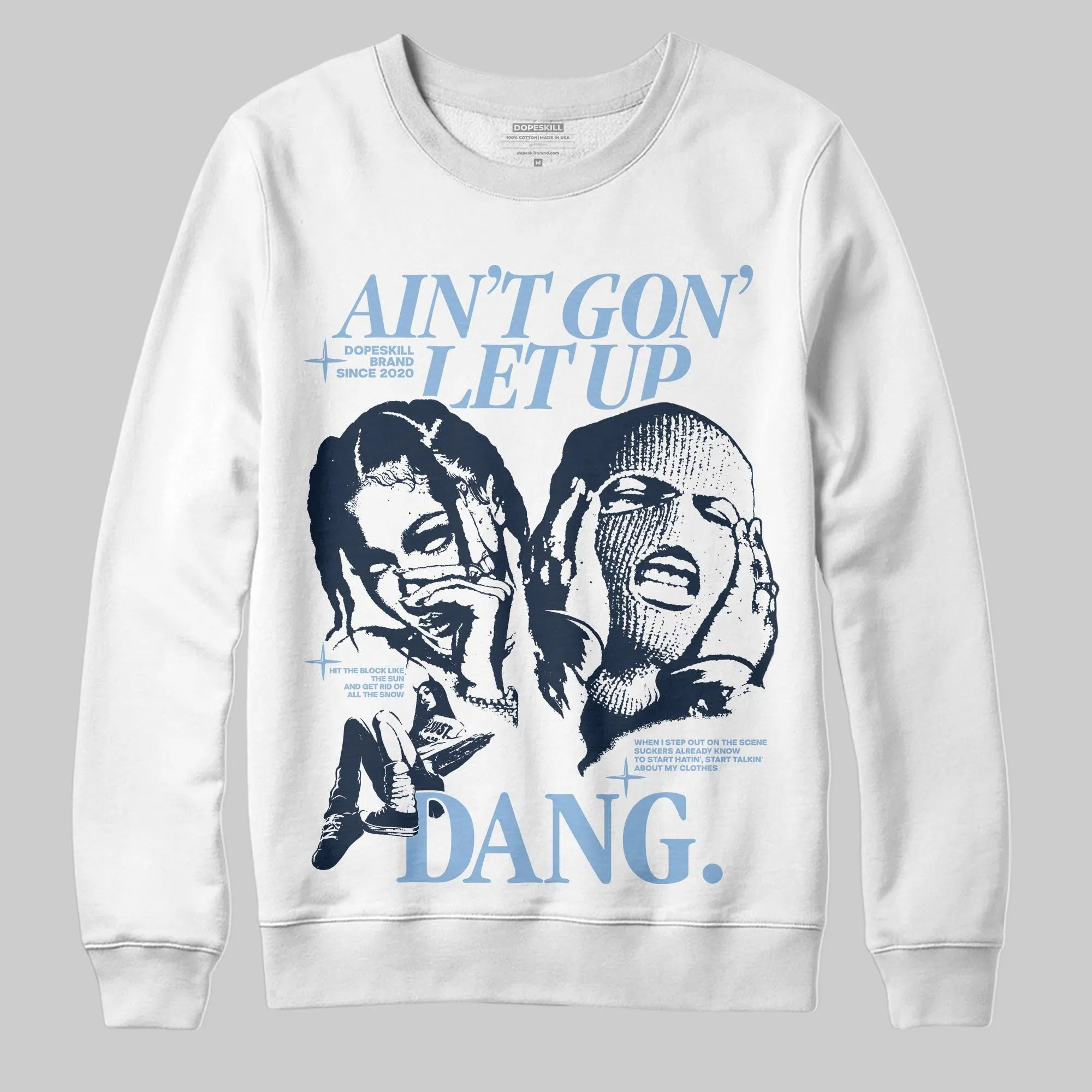 Gel-Cumulus 16 Wash/Independence Blue DopeSkill Sweatshirt Ain't Gon' Let Up Graphic sold by DopeSkill