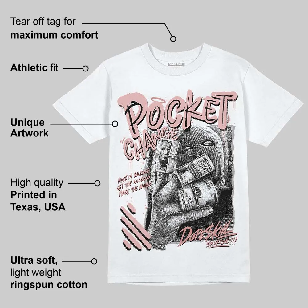 Dusty Rose 40s DopeSkill T-Shirt Pocket Change Graphic sold by DopeSkill product image thumbnail 3