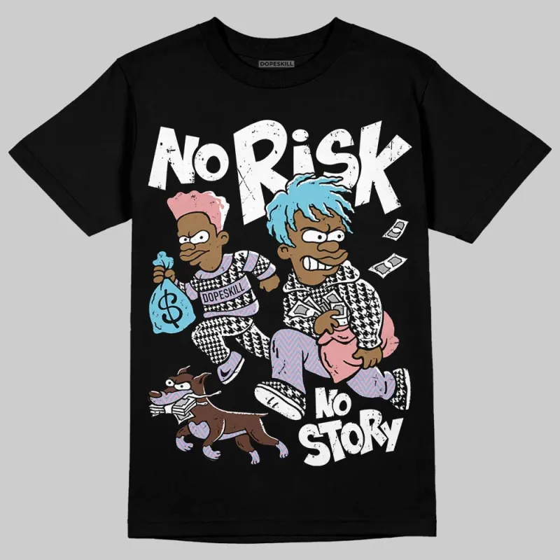 Harris Tweed x Denim Turquoise Dunk DopeSkill T-Shirt No Risk No Story Graphic sold by DopeSkill