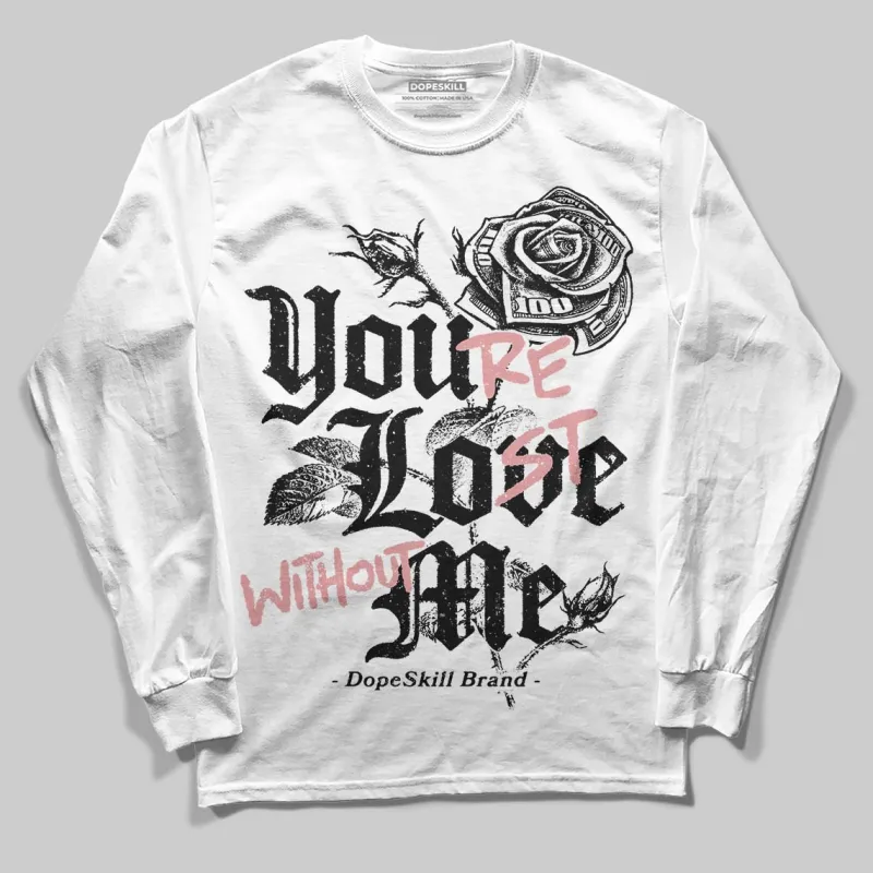Harris Tweed x Black/Phantom Dunk DopeSkill Long Sleeve T-Shirt You’re Lost Without Me Graphic sold by DopeSkill