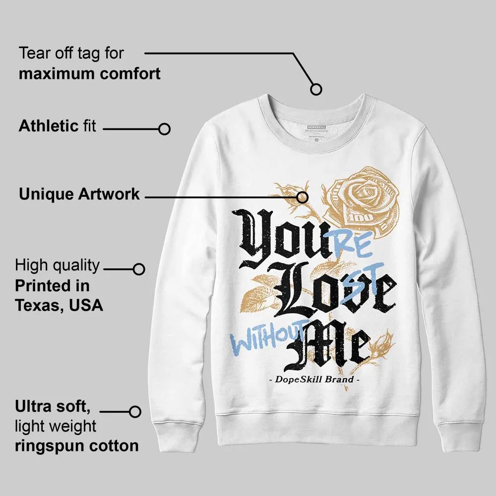 Diamond Turf 'Must Be the Money' DopeSkill Sweatshirt You’re Lost Without Me Graphic sold by DopeSkill product image thumbnail 3