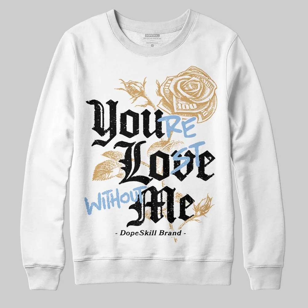 Diamond Turf 'Must Be the Money' DopeSkill Sweatshirt You’re Lost Without Me Graphic sold by DopeSkill