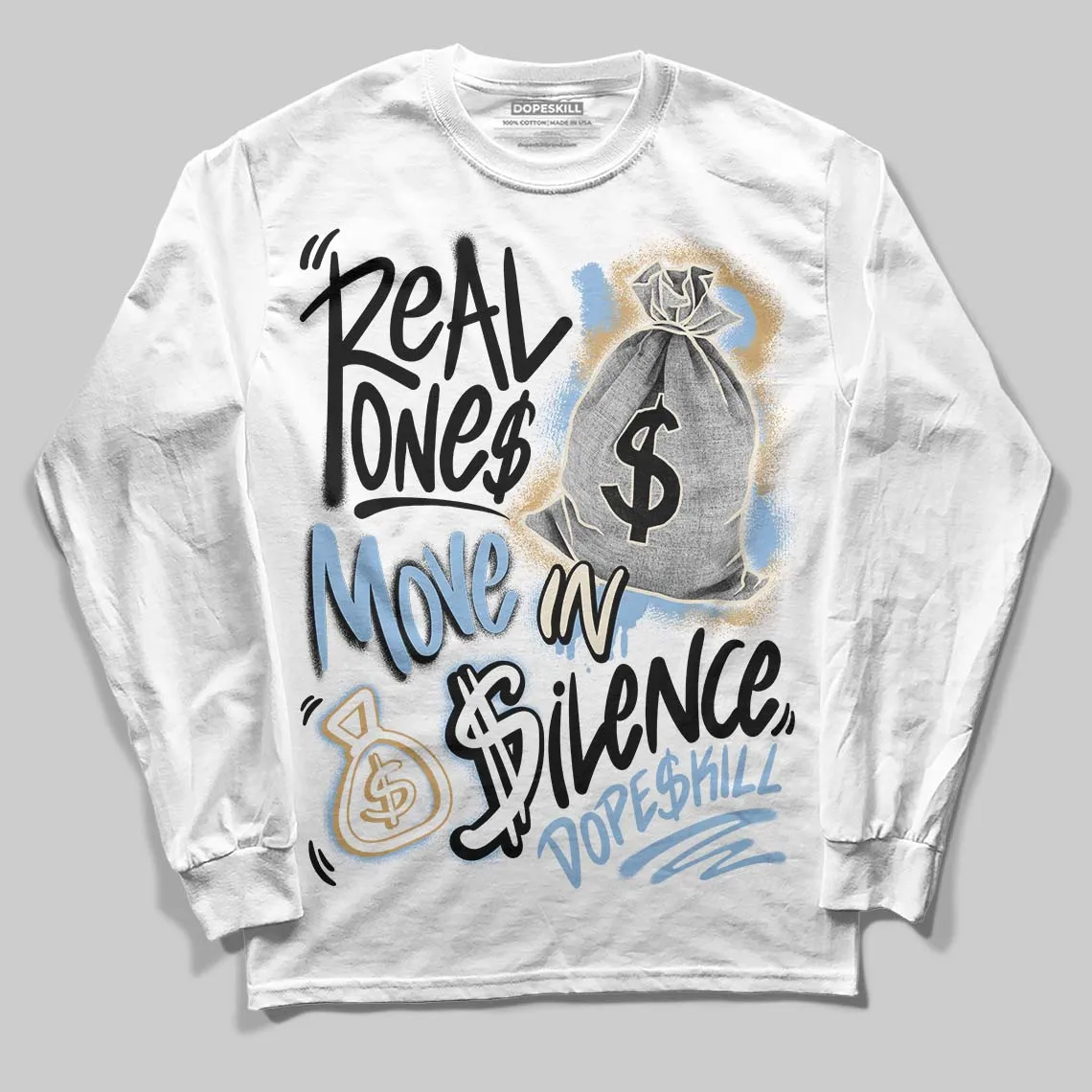 Diamond Turf 'Must Be the Money' DopeSkill Long Sleeve T-Shirt Real Ones Move In Silence Graphic sold by DopeSkill