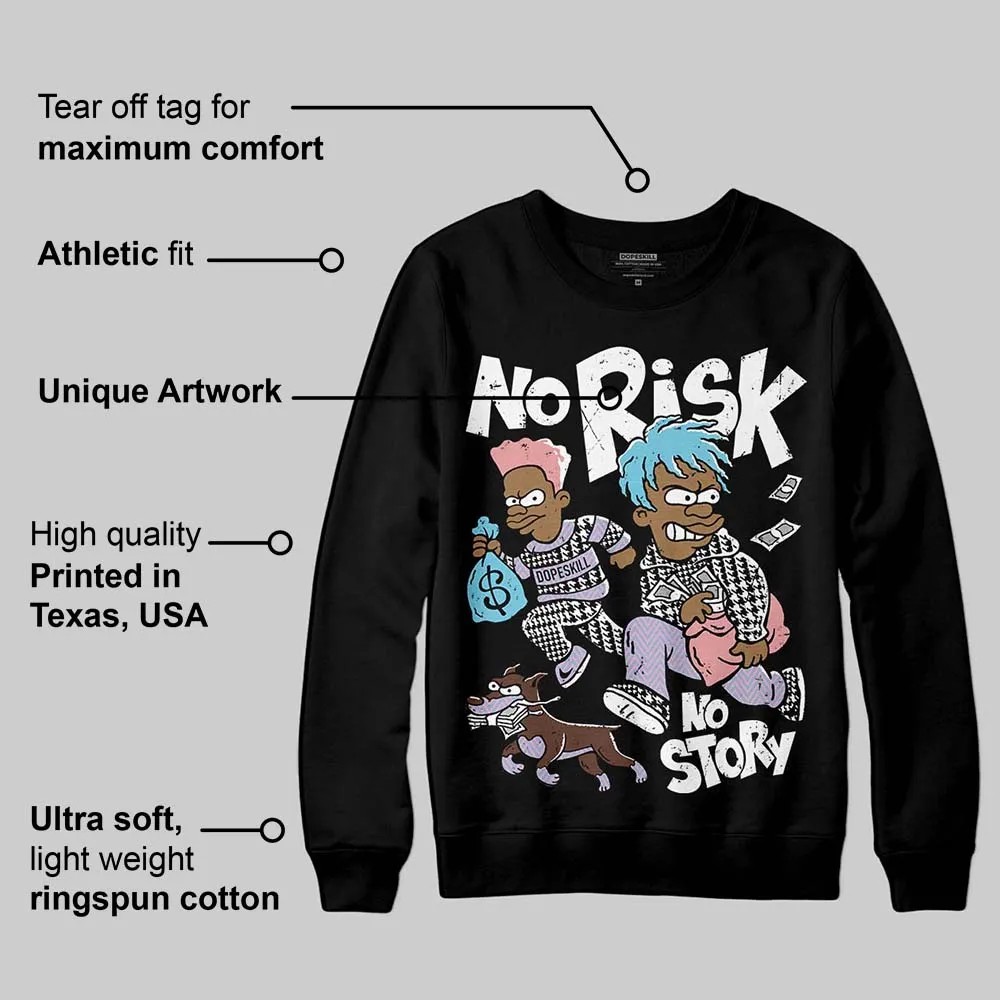 Harris Tweed x Denim Turquoise Dunk DopeSkill Sweatshirt No Risk No Story Graphic sold by DopeSkill product image thumbnail 3