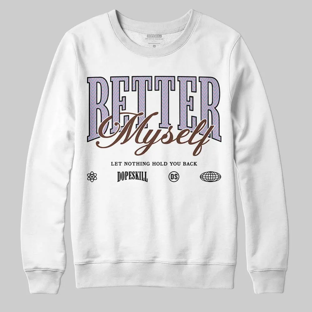 Harris Tweed x Denim Turquoise Dunk DopeSkill Sweatshirt Better Myself Graphic sold by DopeSkill product image thumbnail 2