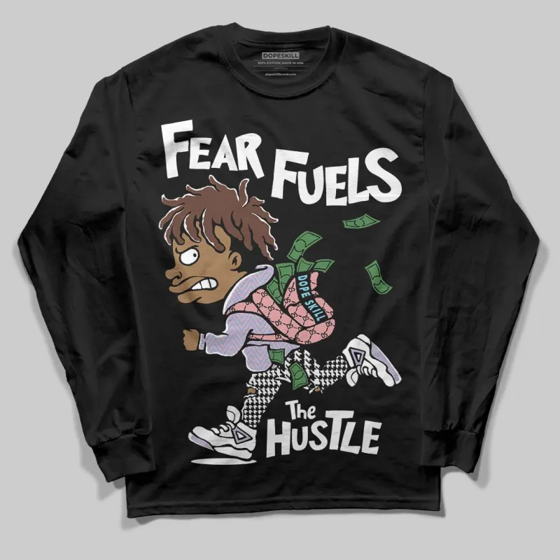 Harris Tweed x Denim Turquoise Dunk DopeSkill Long Sleeve T-Shirt Fear Fuels The Hustle Graphic sold by DopeSkill