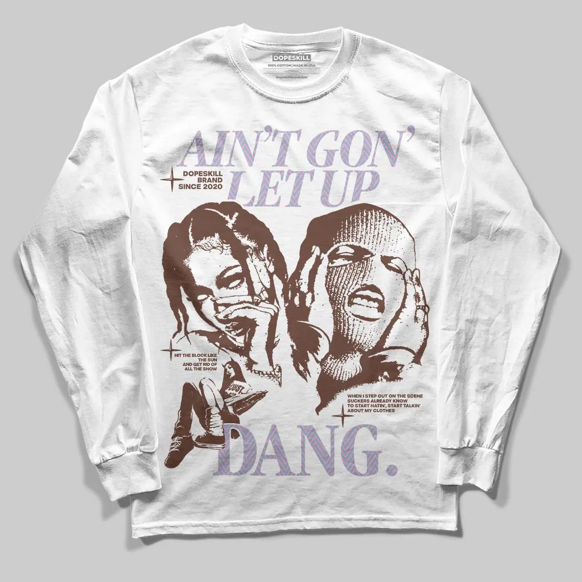 Harris Tweed x Denim Turquoise Dunk DopeSkill Long Sleeve T-Shirt Ain't Gon' Let Up Graphic sold by DopeSkill product image thumbnail 2