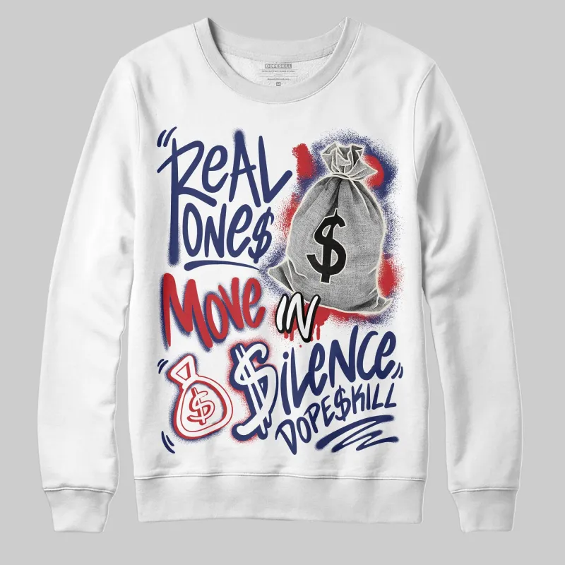 Rare Air 11s DopeSkill Sweatshirt Real Ones Move In Silence Graphic sold by DopeSkill