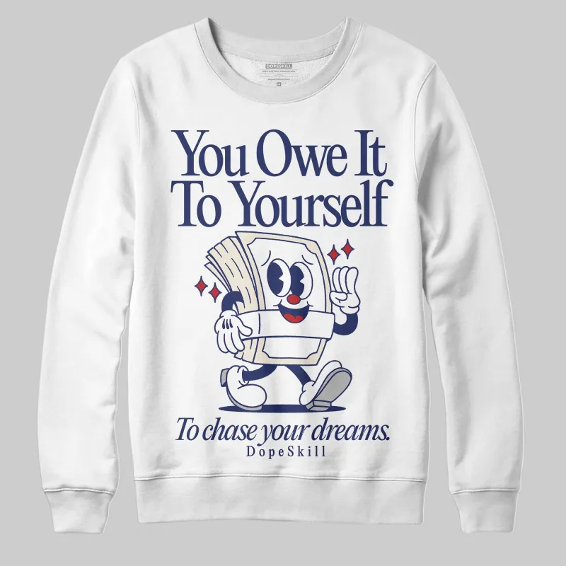 Rare Air 11s DopeSkill Sweatshirt Owe It To Yourself Graphic sold by DopeSkill
