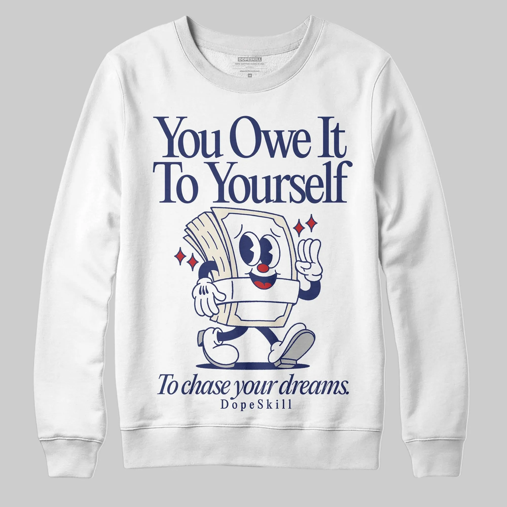 Rare Air 11s DopeSkill Sweatshirt Owe It To Yourself Graphic sold by DopeSkill