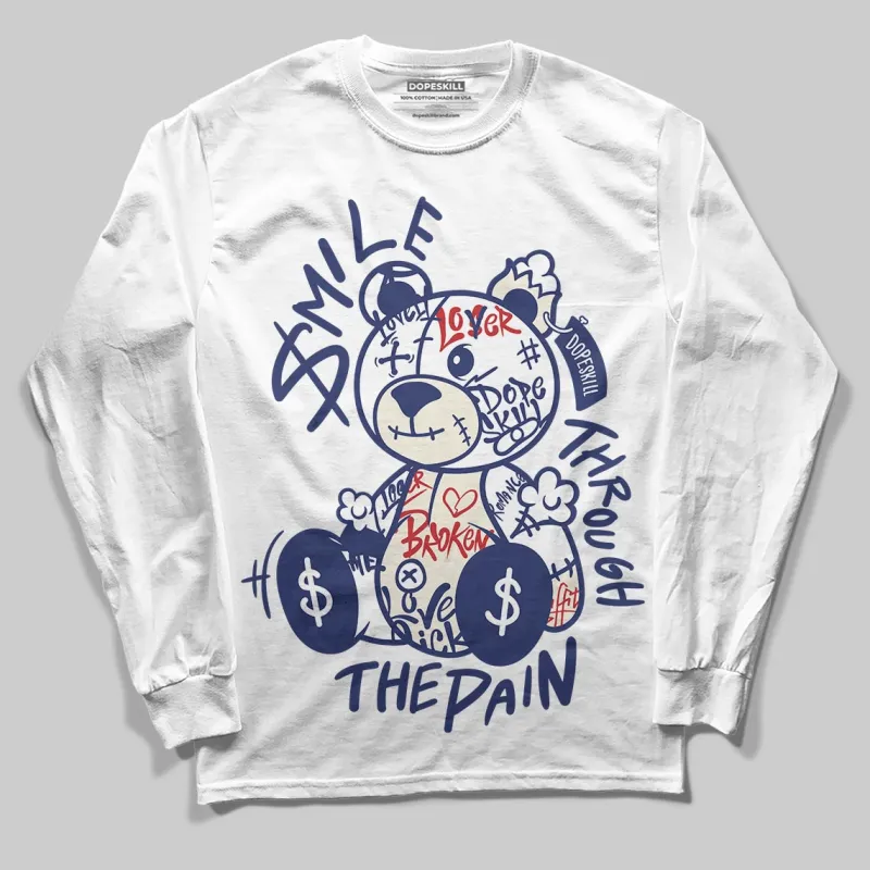 Rare Air 11s DopeSkill Long Sleeve T-Shirt Smile Through The Pain Graphic sold by DopeSkill